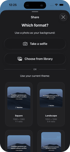Maxims share screen: take a selfie, choose a photo from your library, or use your current theme as a square or landscape post
